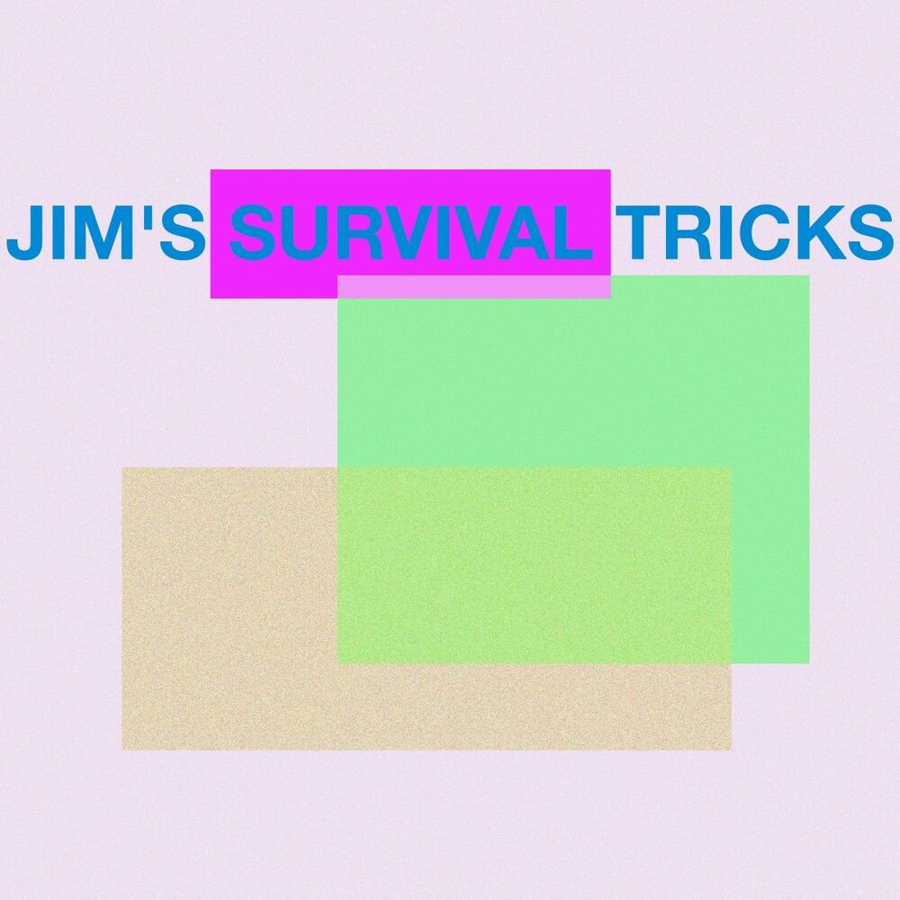 Picture of Jim’s Survival Tricks