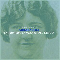 Cover of Arrabalera - La Primera Cantante Del Tango