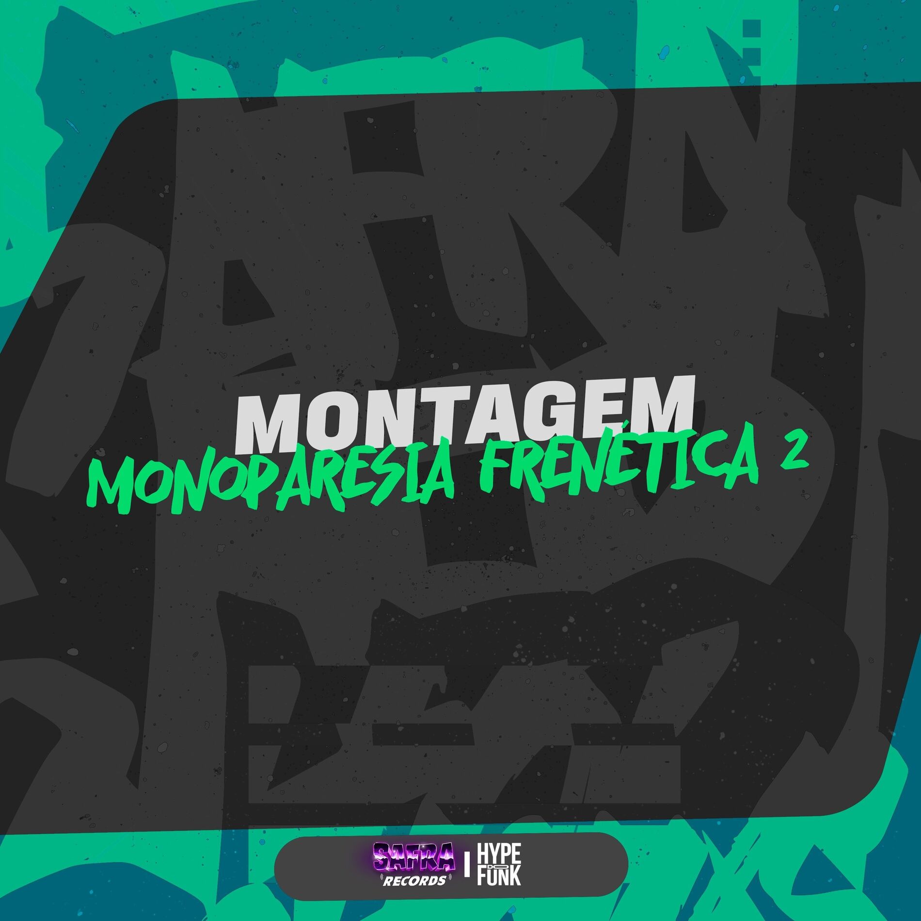 Album cover of MONTAGEM MONOPARESIA FRENÉTICA 2
