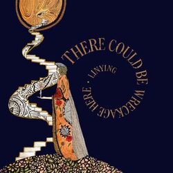 Cover of There Could Be Wreckage Here
