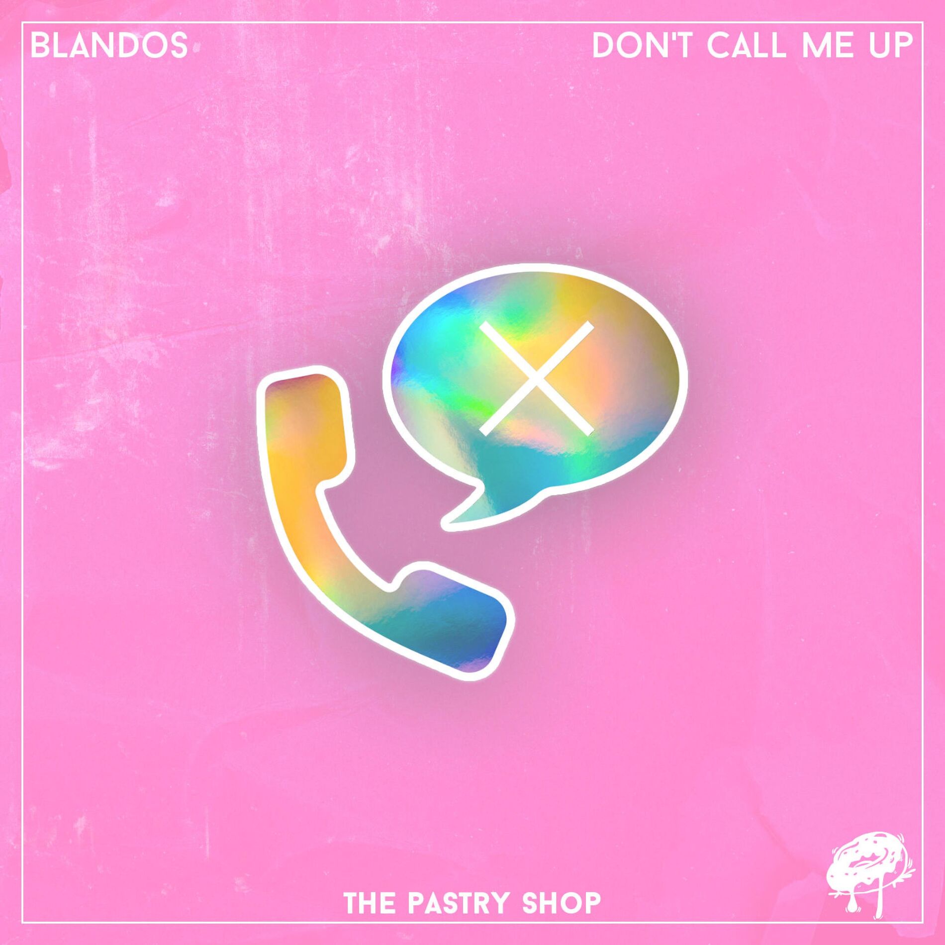 Album cover of Don't Call Me Up