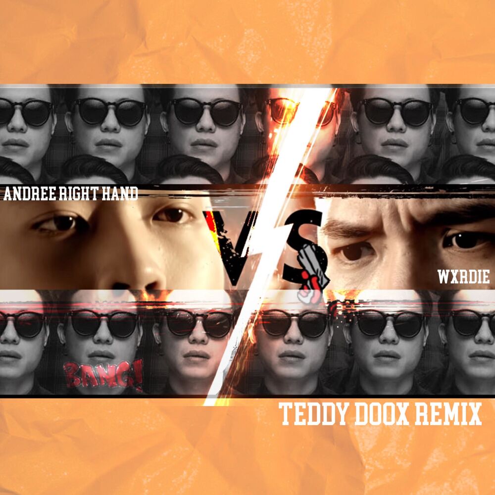 Picture of Nhạc Anh - Andree Right Hand, Wxrdie (Teddy Doox Remix)