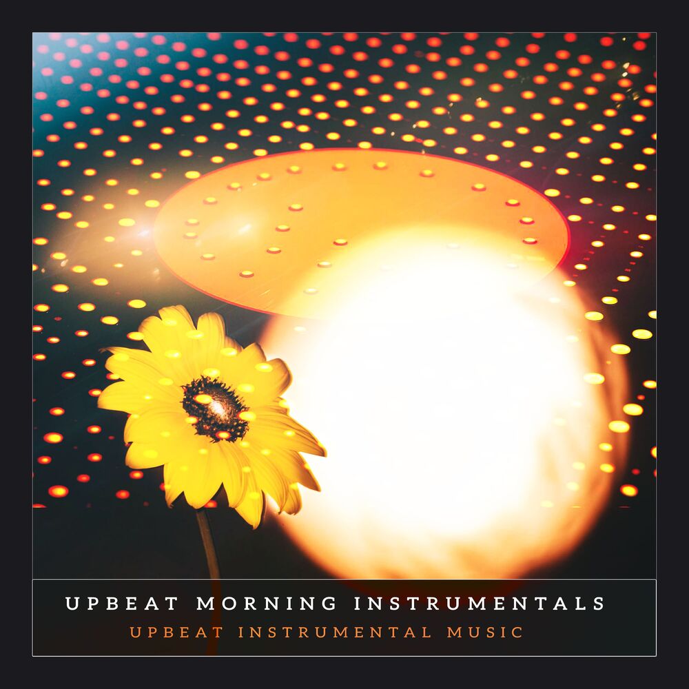 Picture of Upbeat Morning Instrumentals