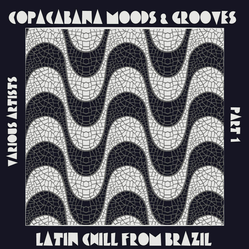 Picture of Copacabana Moods & Grooves, Pt. 1 (Latin Chill from Brazil)