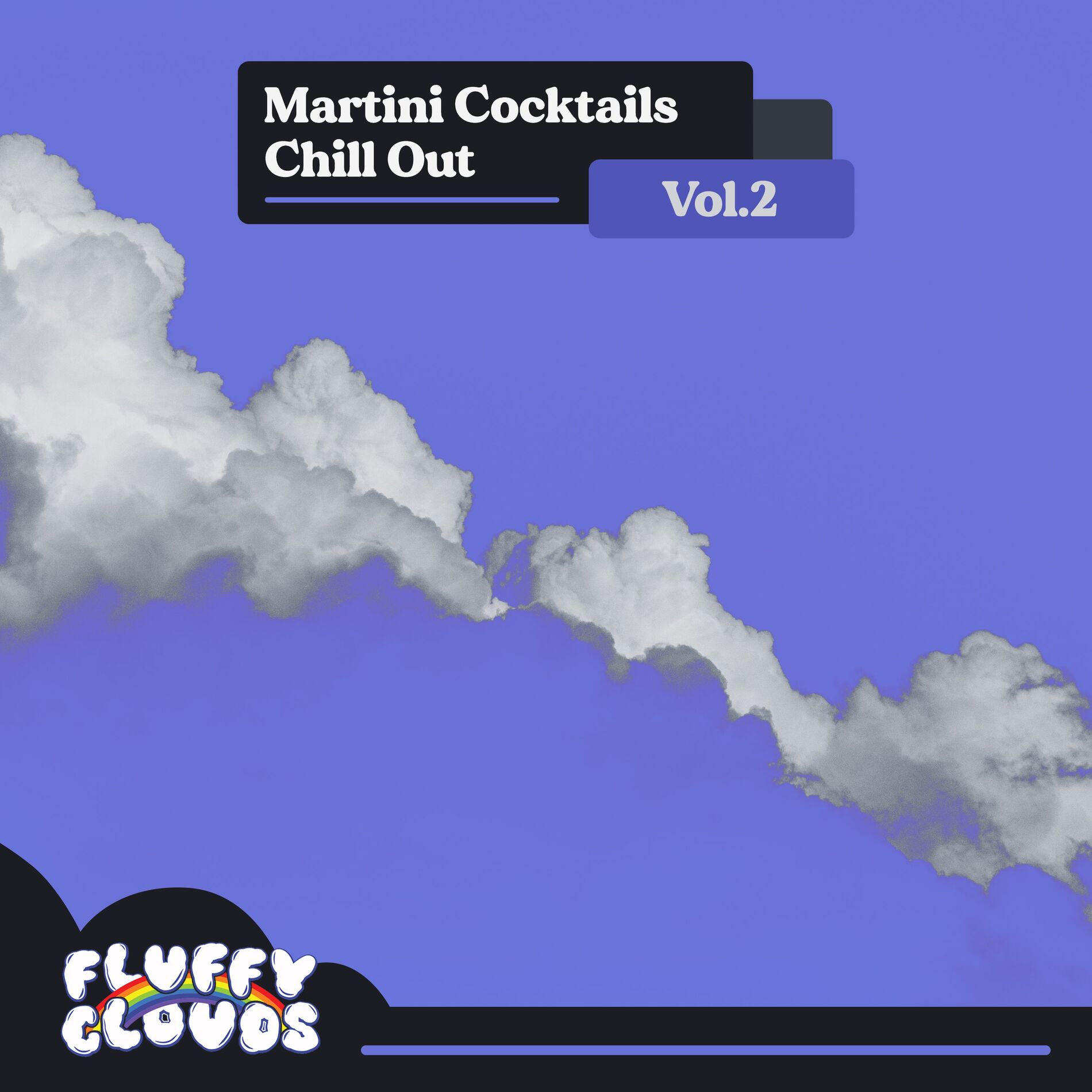 Album cover of Martini Cocktails Chill Out, Vol. 2