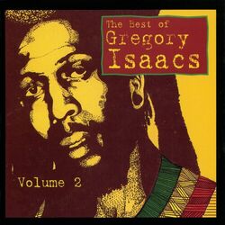 Cover of The Best of Gregory Isaacs, V. 2