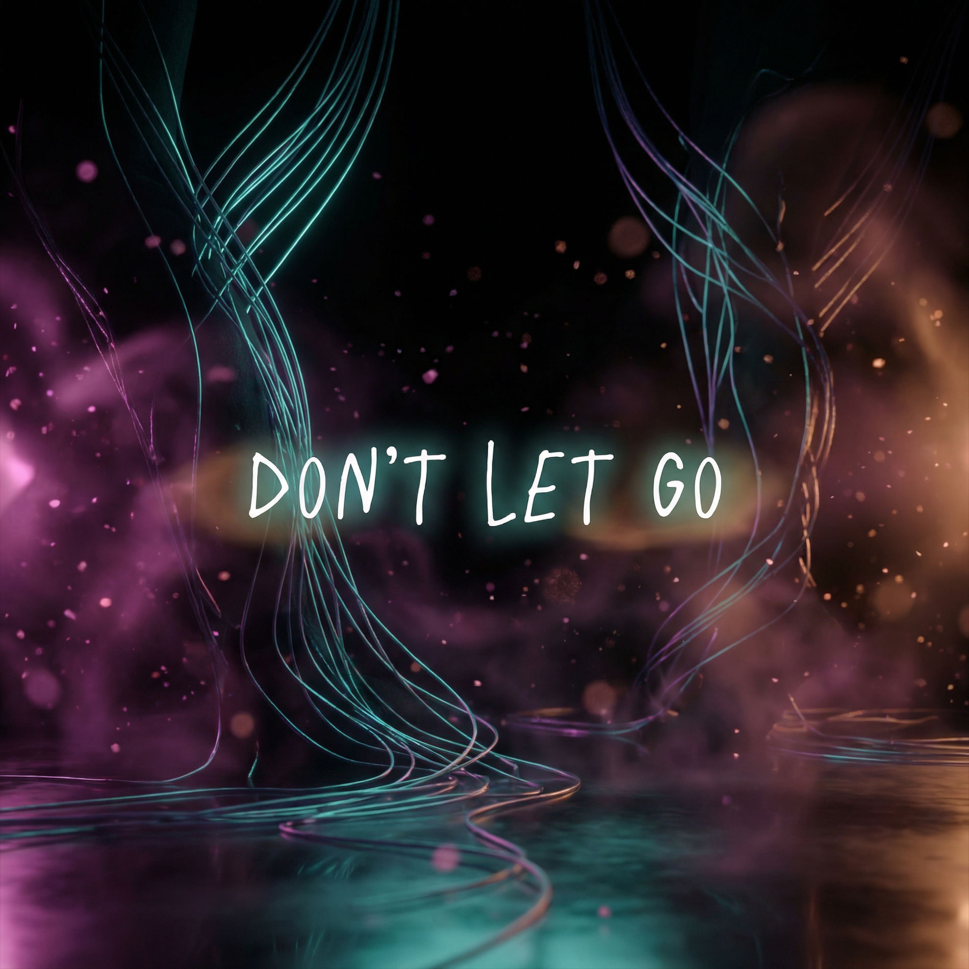 Album cover of Don’t Let Go