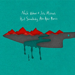 Cover of Hurt Somebody (Alex Adair Remix)