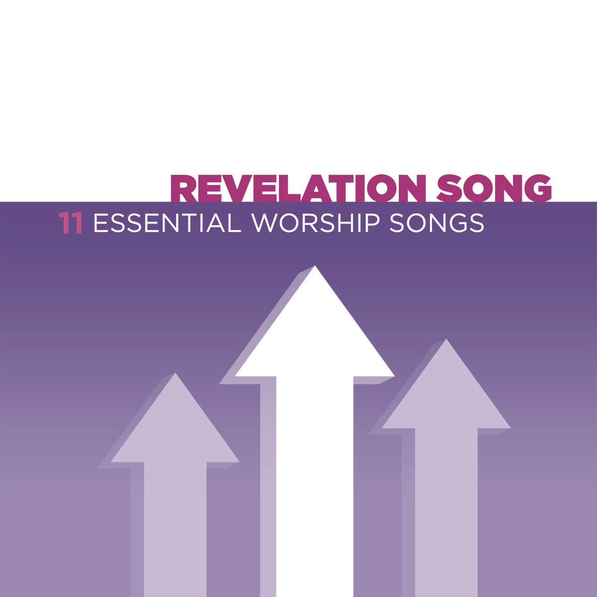 Album cover of Revelation Songs - 11 Essential Worship Songs