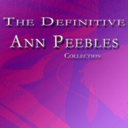 Cover of The Definitive Ann Peebles Collection