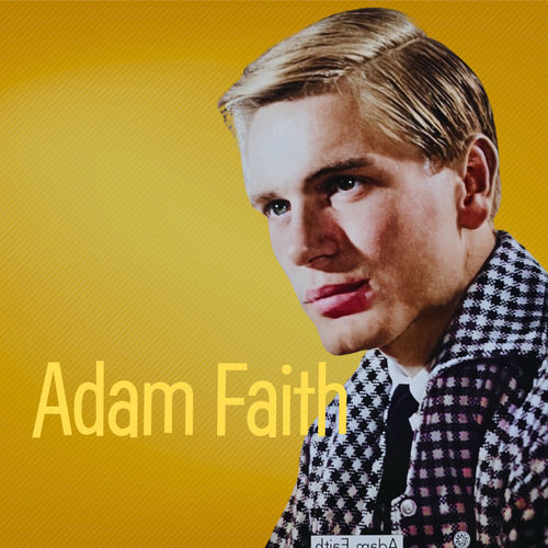 Adam Faith - Adam Faith | Deezer
