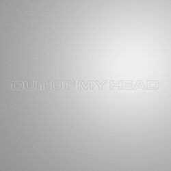 Cover of Out Of My Head