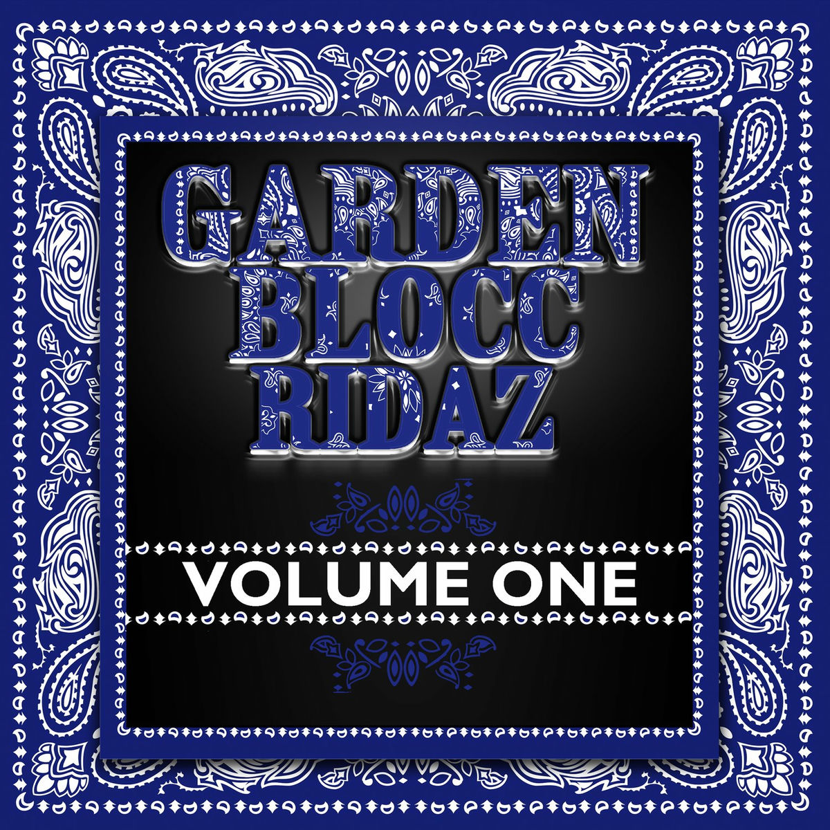 Album cover of Garden Blocc Ridaz Volume One