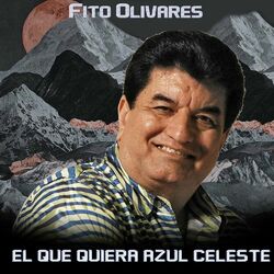 Cover of El Que Quiera Azul Celeste