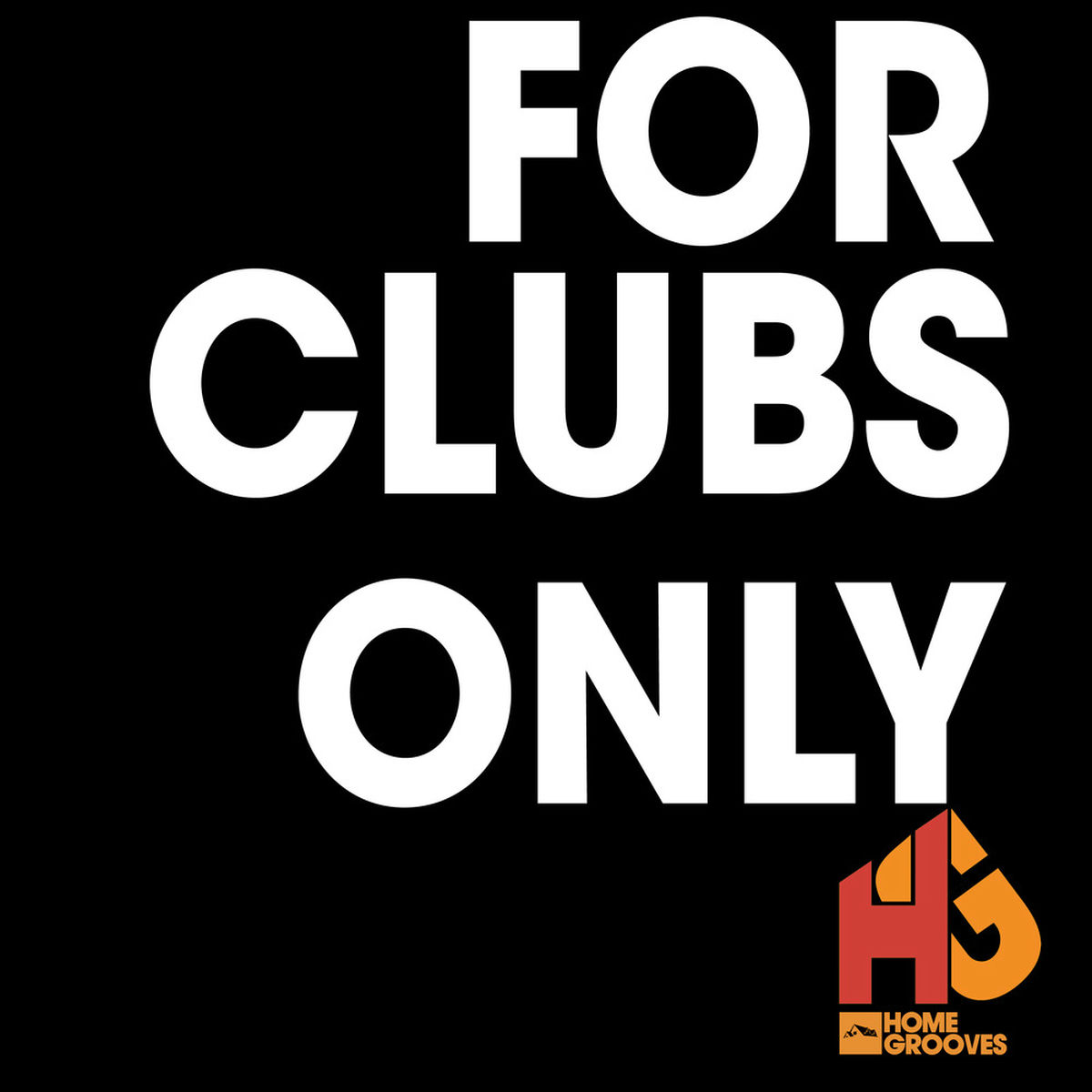 Album cover of For Clubs Only