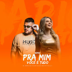 Pra Mim Você É Tudo (Remix)