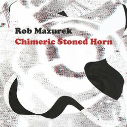 Cover of Chimeric Stoned Horn