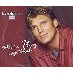 Mein Herz sagt bleib