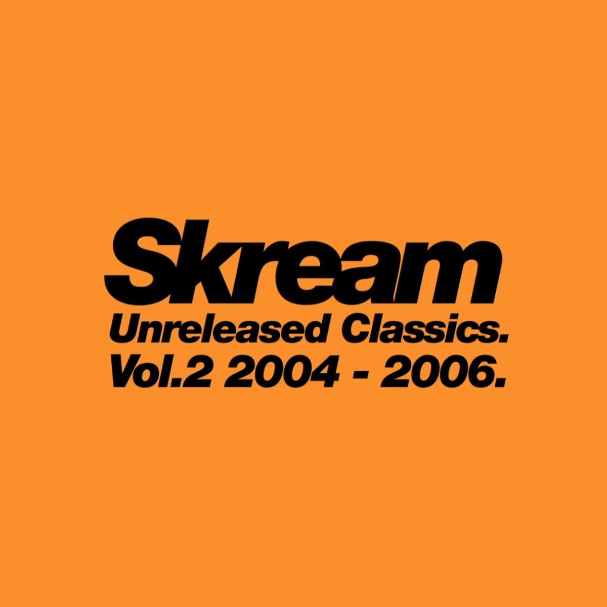Album cover of Unreleased Classics. Vol.2 2004-2006