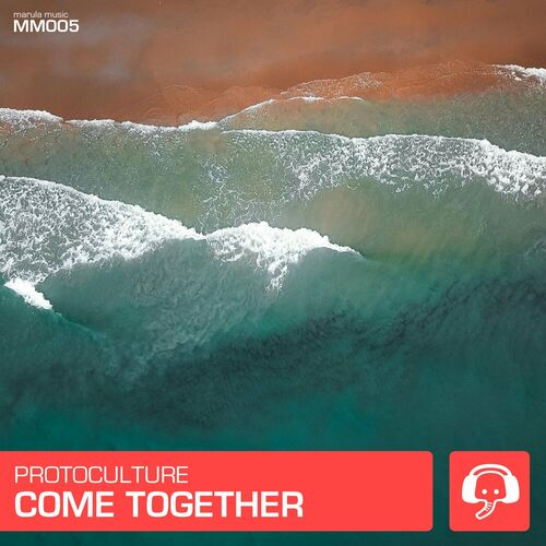  Protoculture - Come Together (2025) 