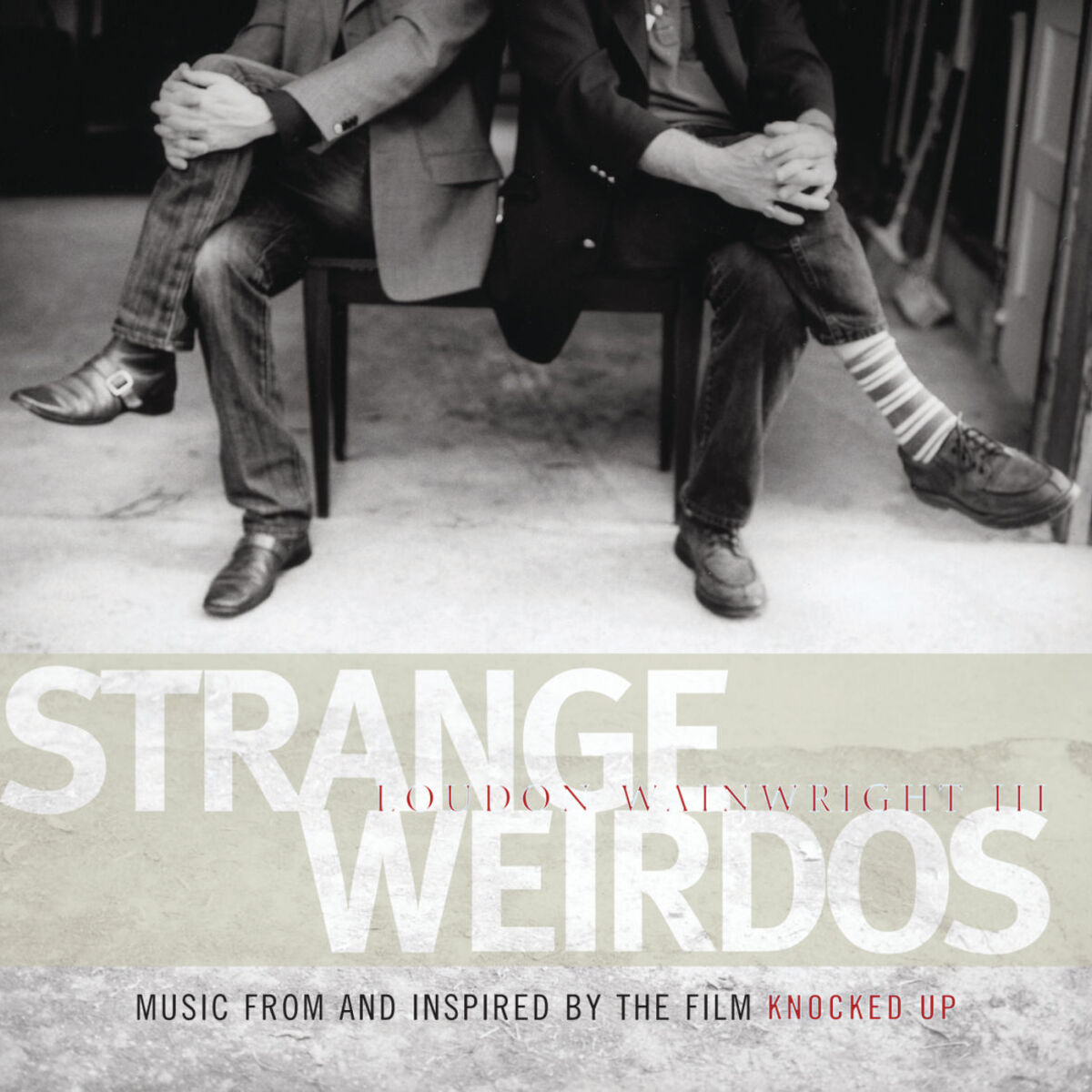 Album cover of Strange Weirdos: Music From And Inspired By The Film Knocked Up