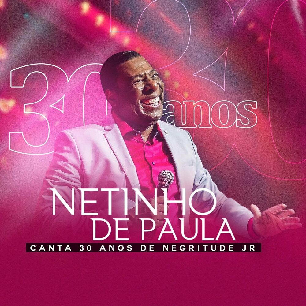 Picture of Netinho de Paula Canta 30 Anos de Negritude Jr