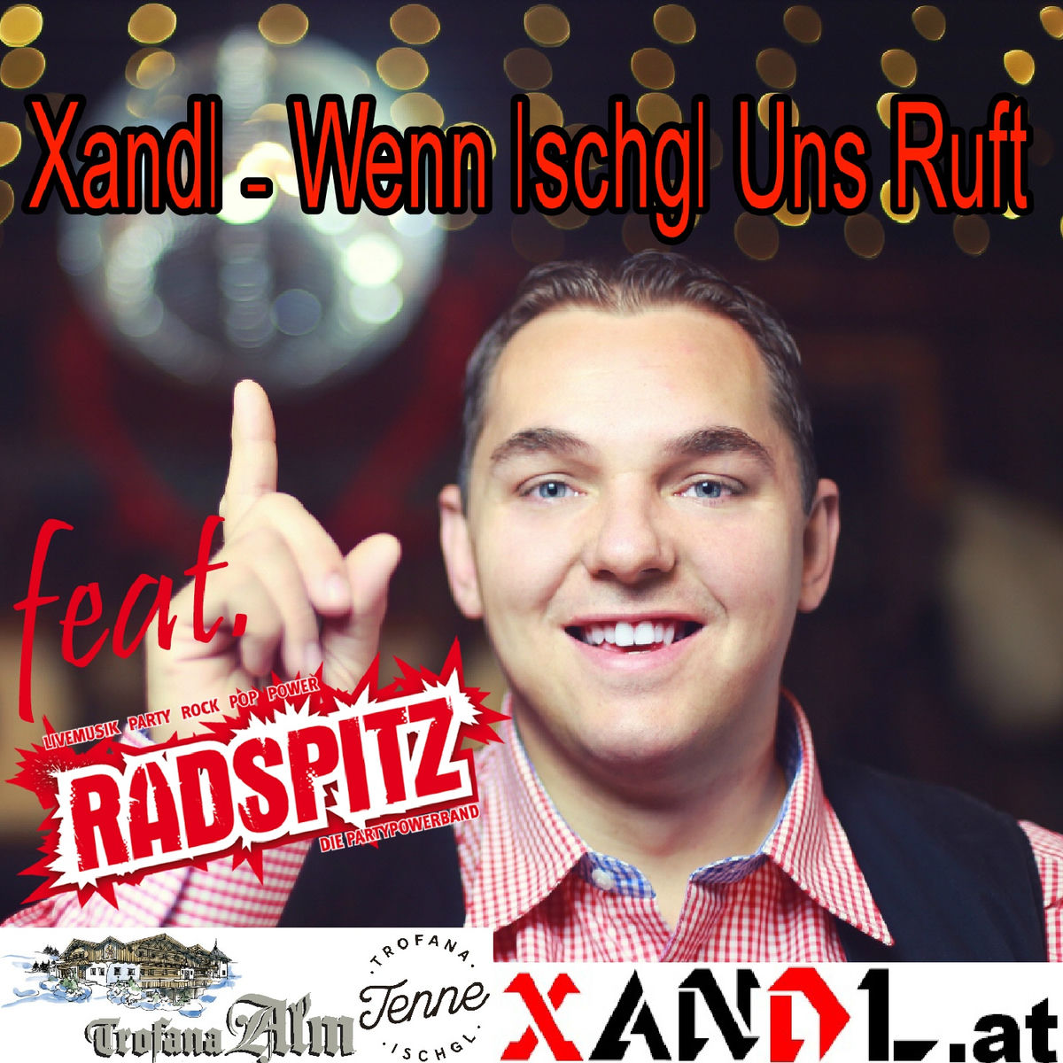Album cover of Wenn Ischgl uns ruft (feat. Radspitz)