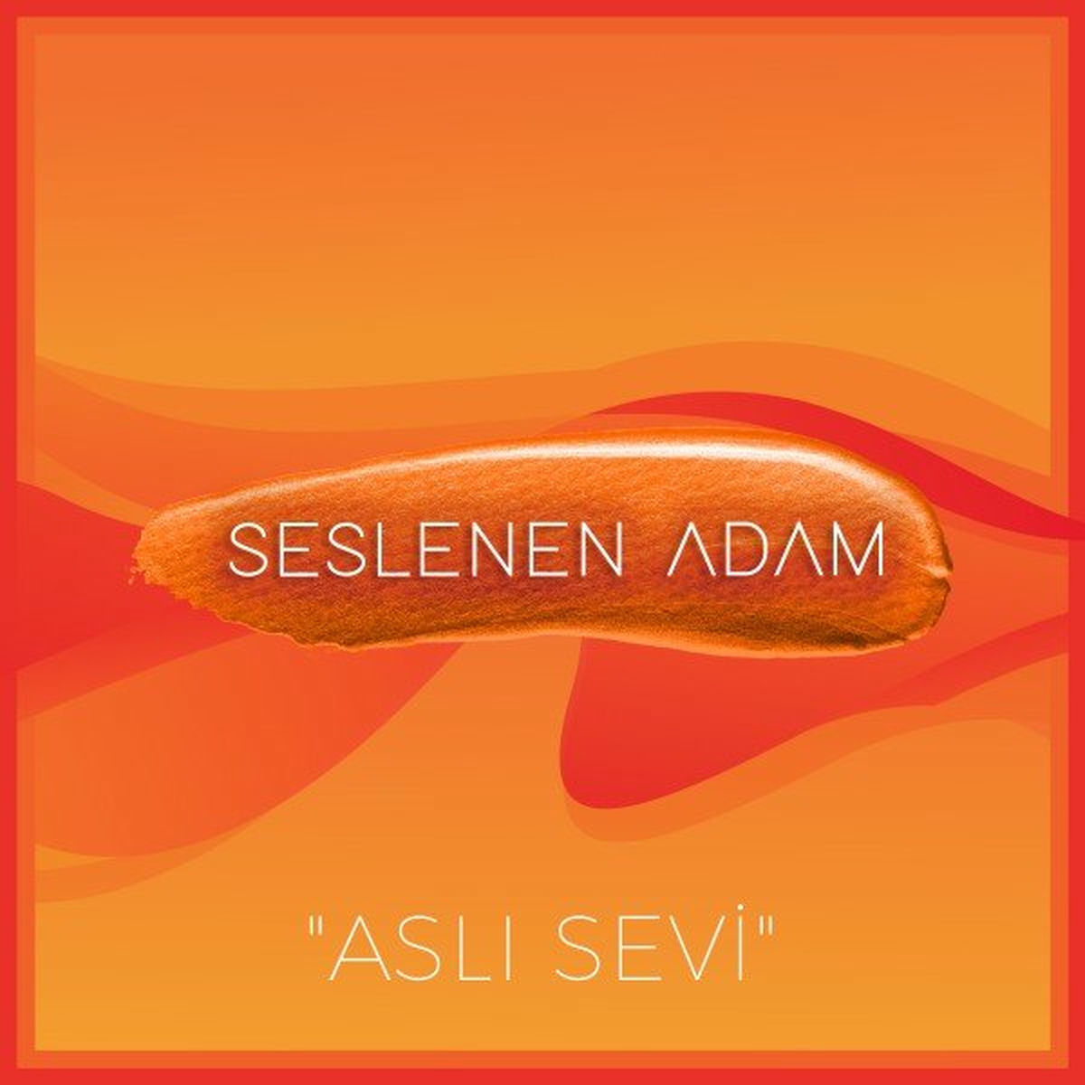 Album cover of Seslenen Adam ve Aslı Sevi