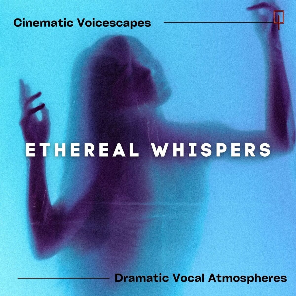 Album cover of Ethereal Whispers: Dreamy Cinematic Voicescapes