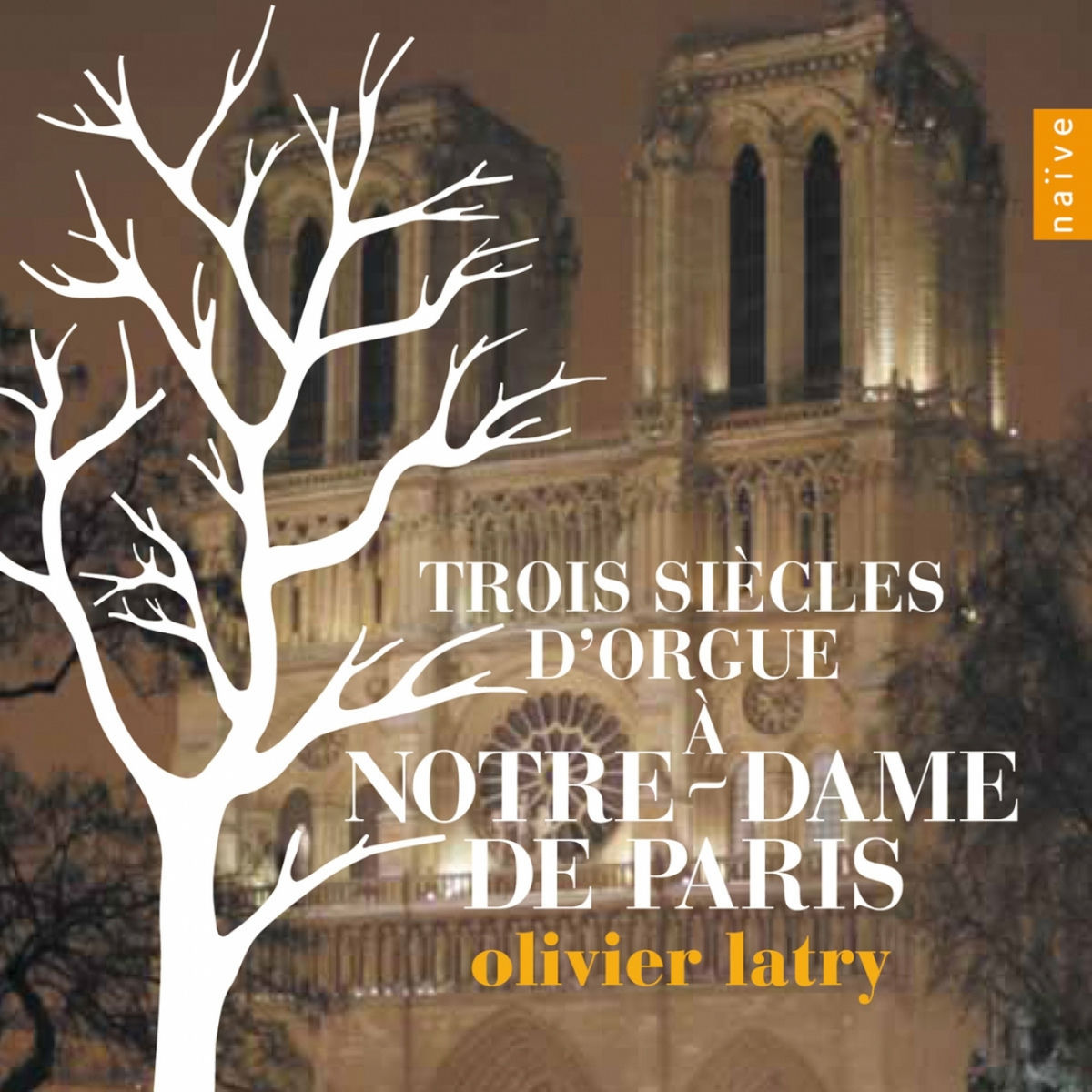 Album cover of Trois siècles d'orgue à Notre Dame de Paris