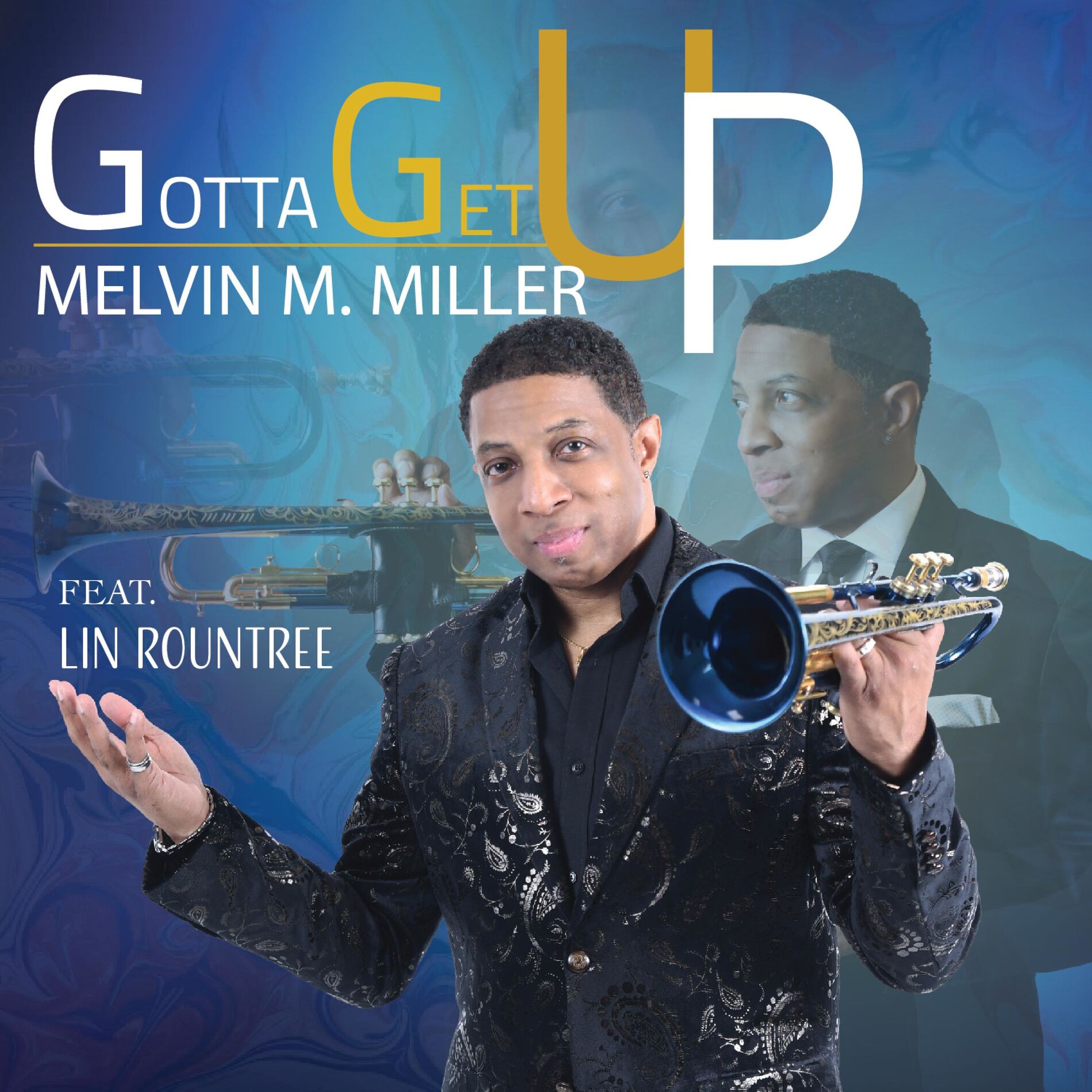 Album cover of Gotta Get Up (feat. Lin Rountree)