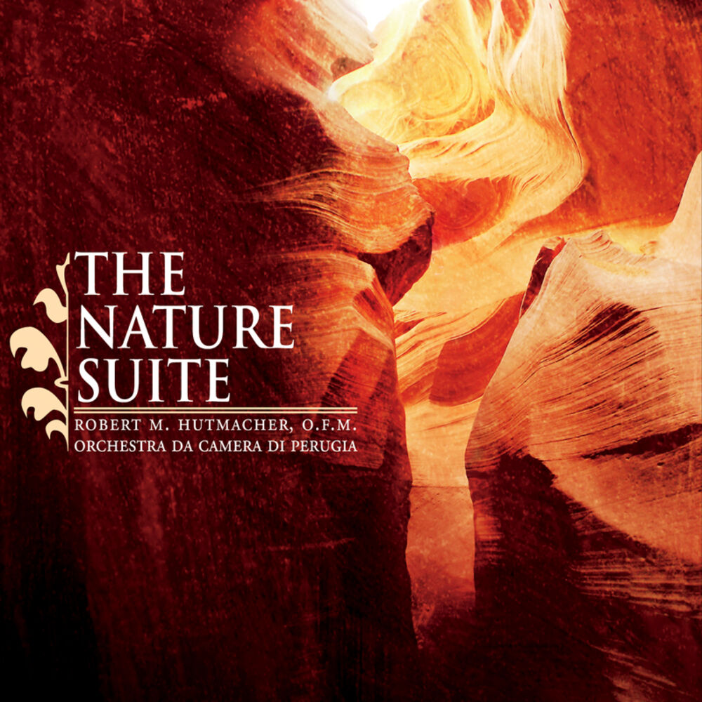Picture of Robert M. Hutmacher, O.F.M.: The Nature Suite