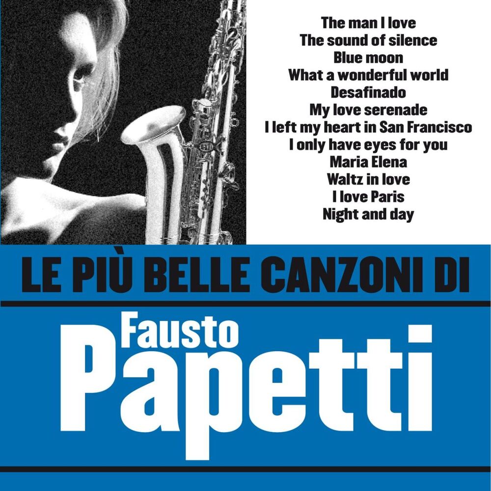 Picture of Le più belle canzoni di Fausto Papetti