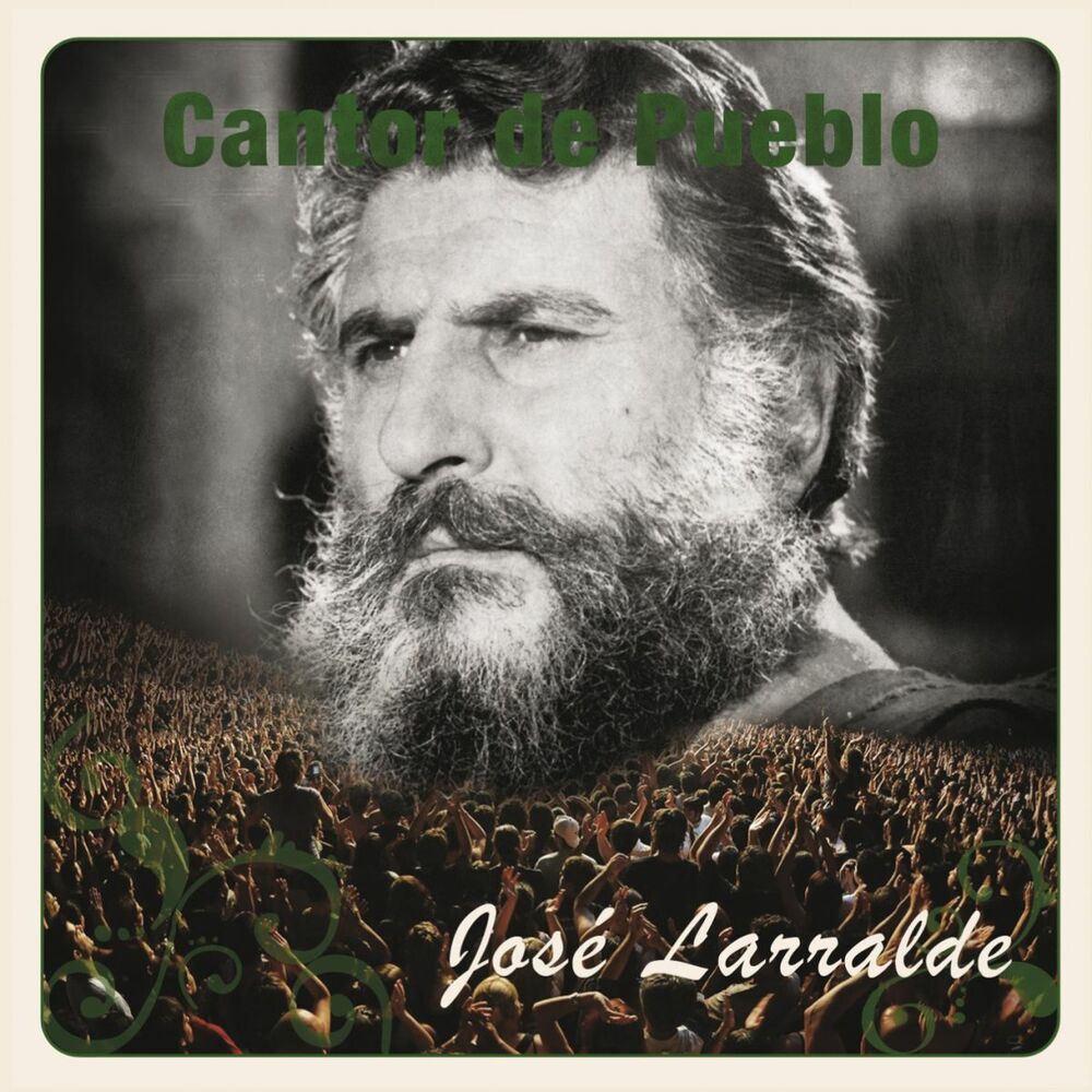 Picture of Cantor de Pueblo: Jose Larralde