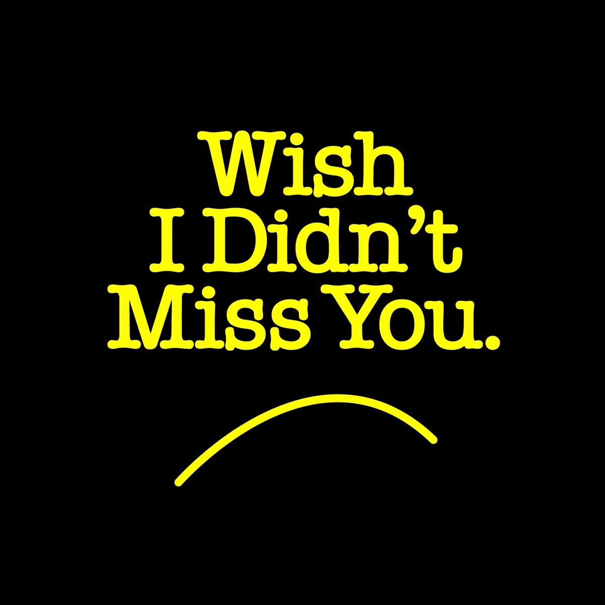 Album cover of Wish I Didn't Miss You