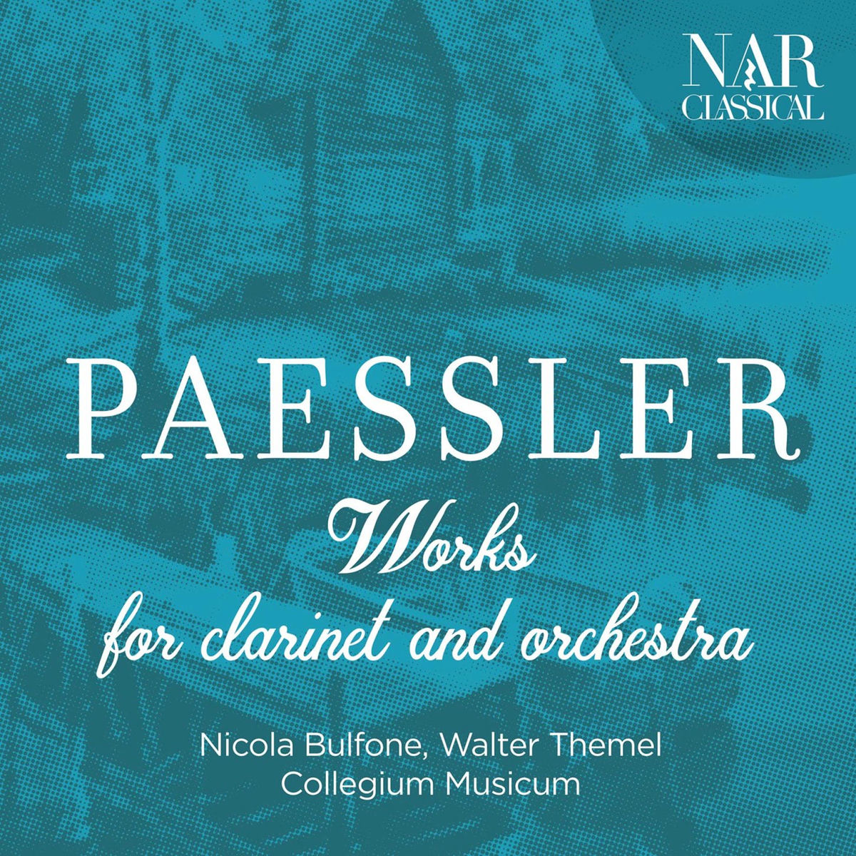 Album cover of Paessler: Works for Clarinet and Orchestra