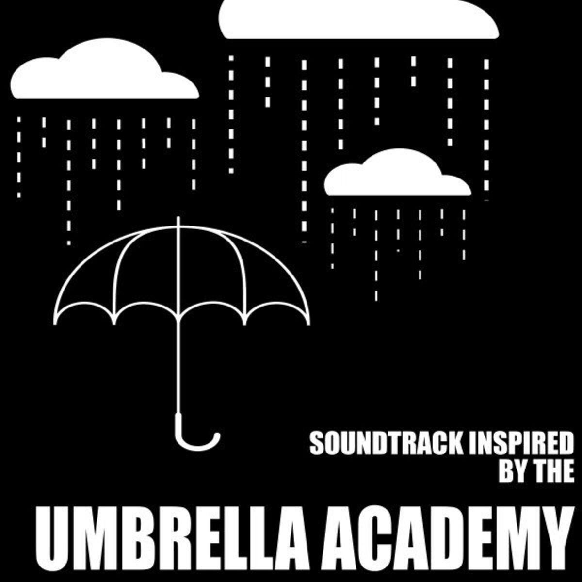 Album cover of Umbrella Academy (Soundtrack Inspired By)