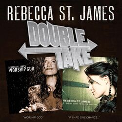 Cover of Double Take: If I Had One Chance To Tell You Something & Worship God