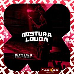 Cover of Mistura Louca