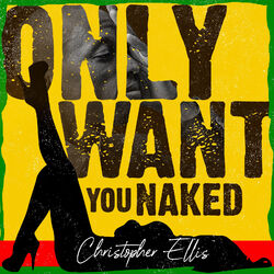 Cover of Only Want You Naked