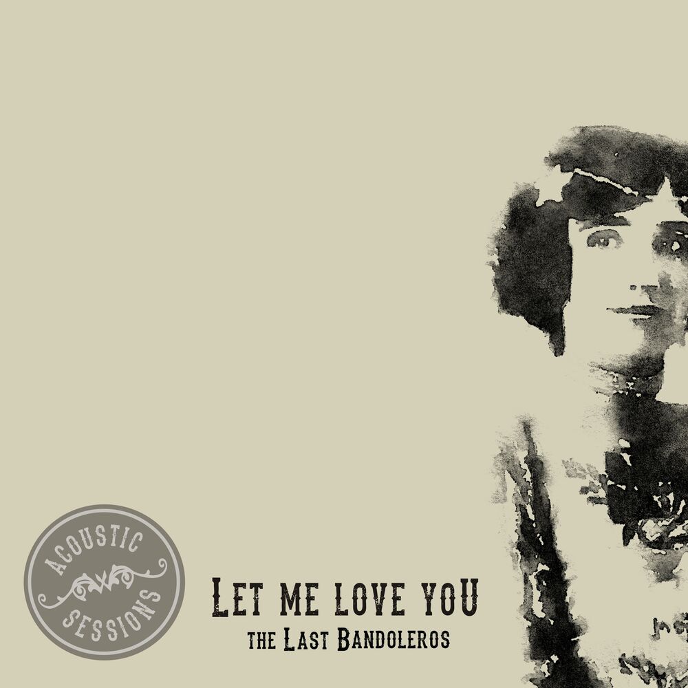 Picture of Let Me Love You (Acoustic Sessions)