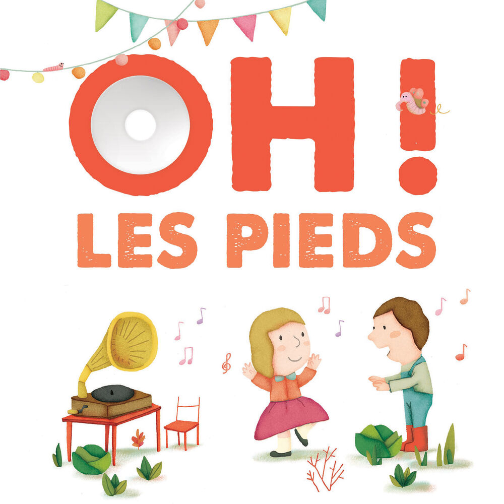 Picture of Oh ! Les pieds (10 comptines pour se dandiner)
