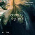 Gravity & Grace