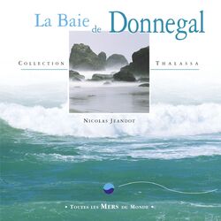 Cover of Toutes les mers du monde: la baie de donnegal