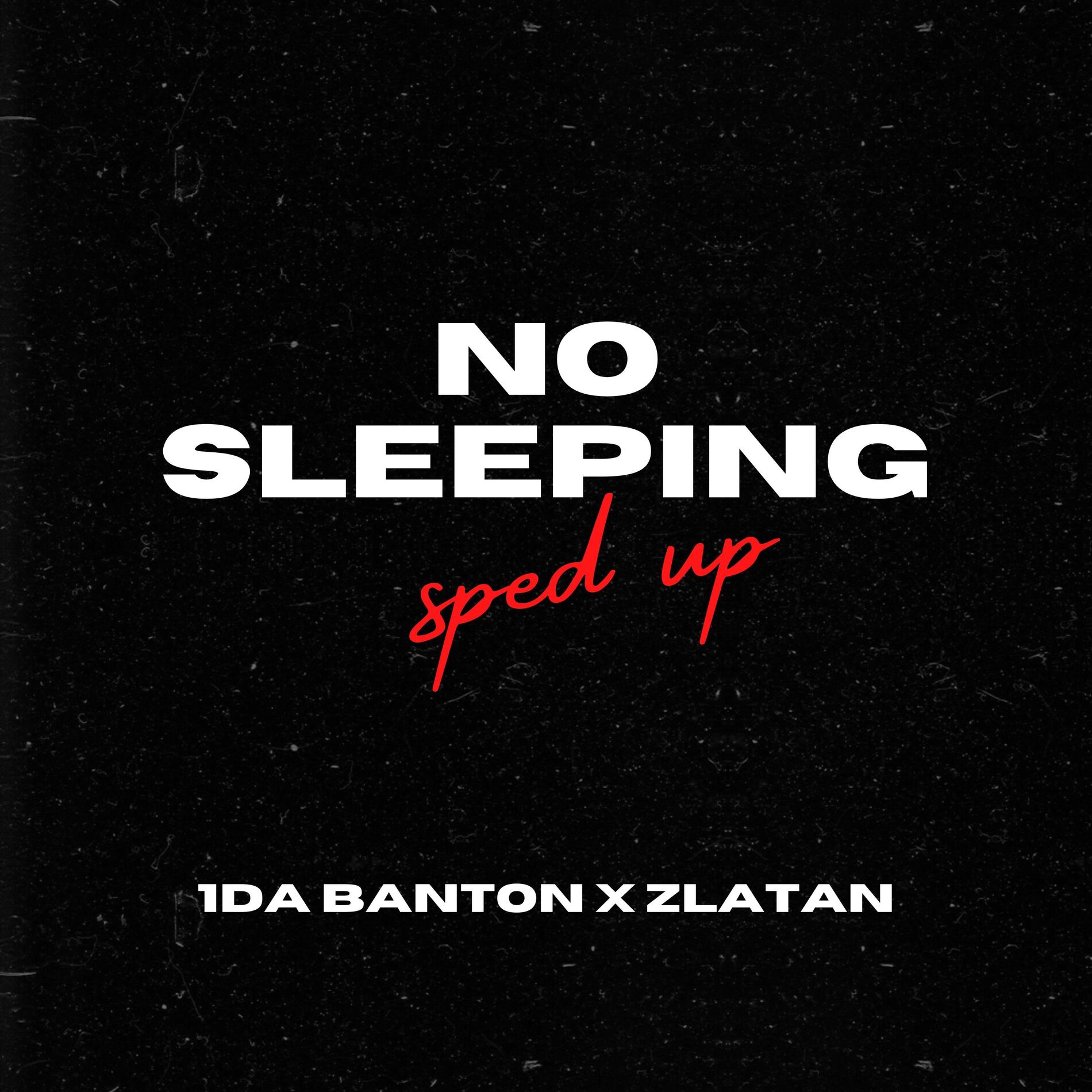 Album cover of No Sleeping (Sped Up)
