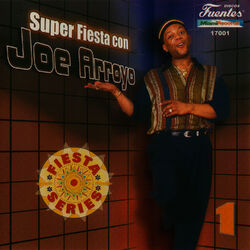 Cover of Super Fiesta Con Joe Arroyo