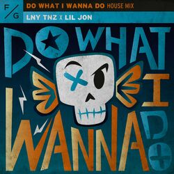 Cover of Do What I Wanna Do (House Mix)
