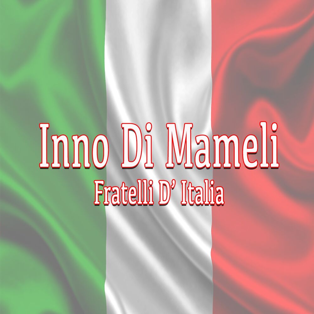 Picture of Inno di Mameli: Fratelli d'Italia