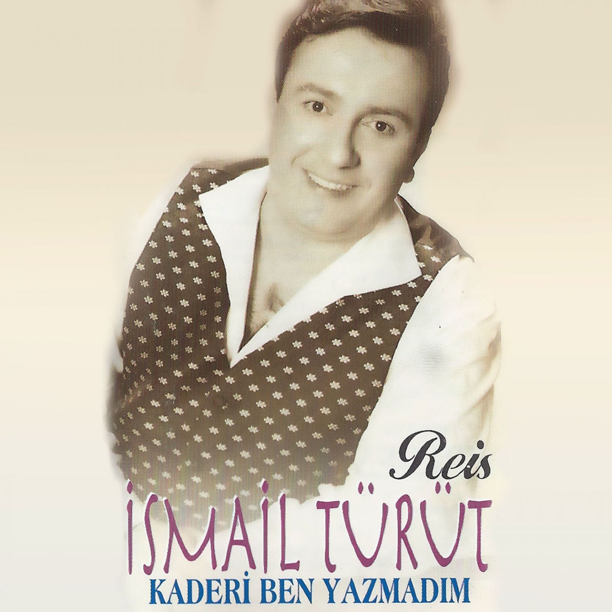 Album cover of Reis / Kaderi Ben Yazmadım