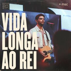 Cover of Vida Longa ao Rei (Ao Vivo)